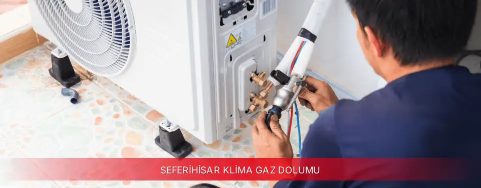 Seferihisar İlçemi TCL Klima Gaz Dolumu
